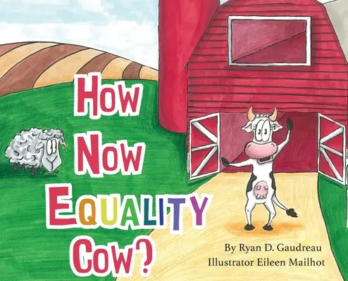 Ako teraz rovnosť kravy? - How Now Equality Cow?