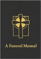 Príručka k pohrebu - A Funeral Manual