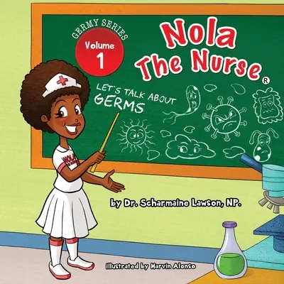 Nola The Nurse: Porozprávajme sa o baktériách - Nola The Nurse: Let's Talk About Germs