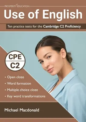 Používanie angličtiny: Desať cvičných testov pre Cambridge C2 Proficiency - Use of English: Ten practice tests for the Cambridge C2 Proficiency