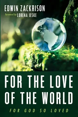 Z lásky k svetu - For the Love of the World