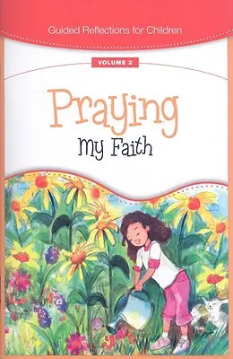 Modlitba mojej viery - Praying My Faith