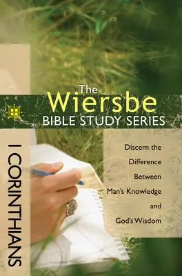 1 Korinťanom: Korintským: Rozlišovať rozdiel medzi ľudským poznaním a Božou múdrosťou - 1 Corinthians: Discern the Difference Between Man's Knowledge and God's Wisdom