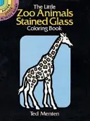 Vitrážové omaľovánky zvieratiek zo ZOO - The Little Zoo Animals Stained Glass Coloring Book