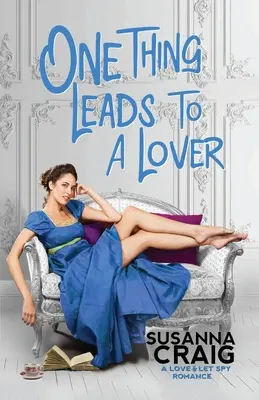 Jedna vec vedie k milencovi - One Thing Leads to a Lover
