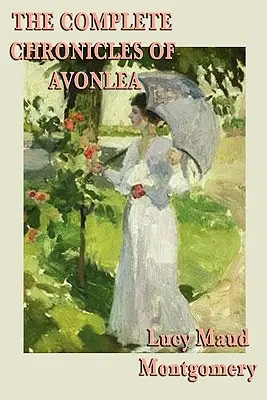 Kompletné kroniky z Avonlea - The Complete Chronicles of Avonlea