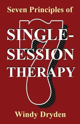 Sedem princípov terapie v jednom sedení - Seven Principles of Single-Session Therapy