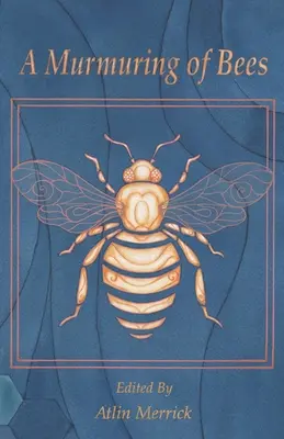 Šumenie včiel - A Murmuring of Bees