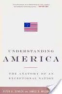 Pochopenie Ameriky: Anatómia výnimočného národa - Understanding America: The Anatomy of an Exceptional Nation