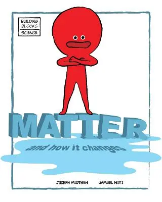 Hmota a jej zmeny - Matter and How It Changes