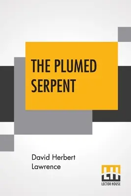 The Plumed Serpented Serpent - The Plumed Serpent