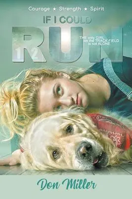 Keby som mohol bežať - If I Could Run