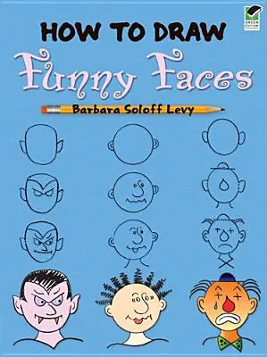 Ako nakresliť smiešne tváre - How to Draw Funny Faces