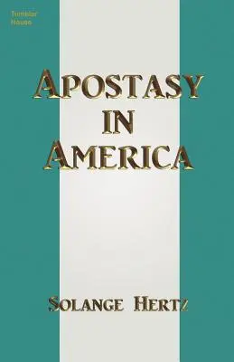 Odpadlíctvo v Amerike - Apostasy in America