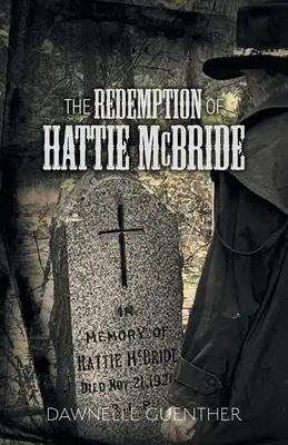 Vykúpenie Hattie McBrideovej - The Redemption of Hattie McBride