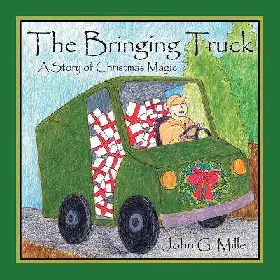 Prinášanie nákladného auta: Príbeh o vianočnom kúzle - The Bringing Truck: A Story of Christmas Magic