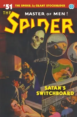 Pavúk #51: Satanova ústredňa - The Spider #51: Satan's Switchboard