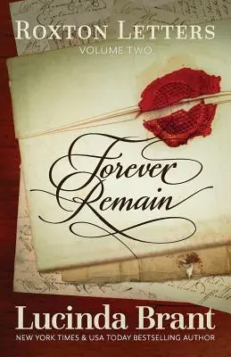 Navždy zostať: Roxtonské listy, druhý diel - Forever Remain: Roxton Letters Volume Two