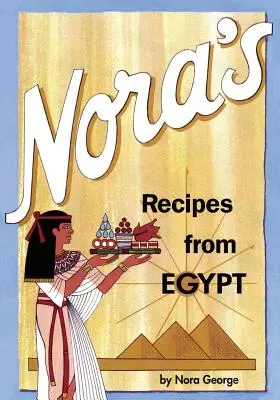 Norove recepty z Egypta - Nora's Recipes from Egypt