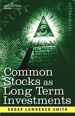 Bežné akcie ako dlhodobé investície - Common Stocks as Long Term Investments