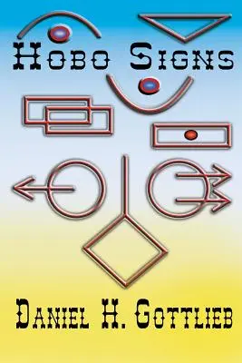 Tulácke znaky - Hobo Signs