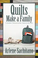 Quilty tvoria rodinu - Quilts Make a Family