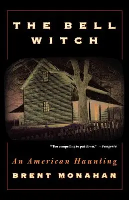Čarodejnica zvončeka: An American Haunting - The Bell Witch: An American Haunting