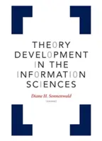 Rozvoj teórie v informačných vedách - Theory Development in the Information Sciences