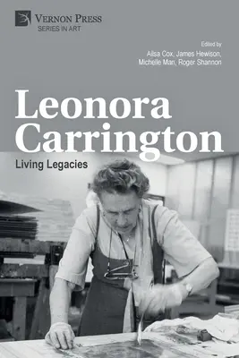 Leonora Carringtonová: Živé dedičstvo - Leonora Carrington: Living Legacies