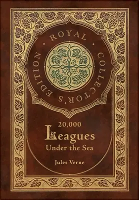 20 000 líg pod morom (kráľovské zberateľské vydanie) (tvrdá laminovaná väzba s obalom) - 20,000 Leagues Under the Sea (Royal Collector's Edition) (Case Laminate Hardcover with Jacket)