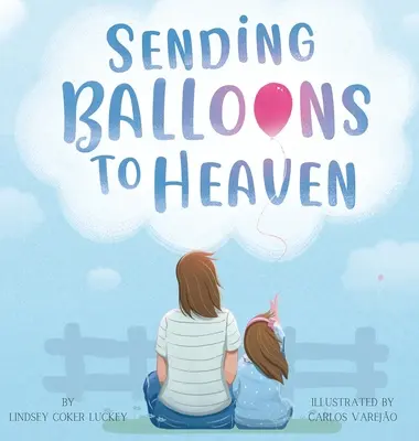 Posielanie balónov do neba - Sending Balloons to Heaven