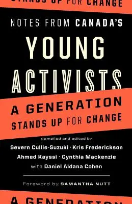 Zápisky mladých kanadských aktivistov - Notes from Canada's Young Activists