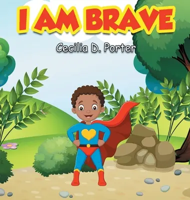 Som odvážny! - I Am Brave!