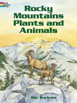 Kniha na vyfarbovanie rastlín a zvierat Skalnatých hôr - Rocky Mountain Plants and Animals Coloring Book