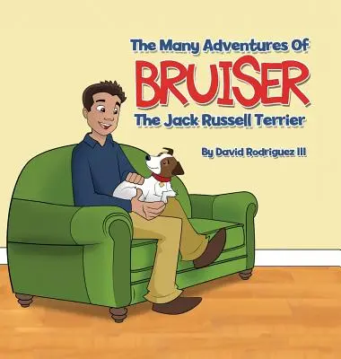 Mnohé dobrodružstvá Bruisera Jack Russell teriéra - The Many Adventures of Bruiser The Jack Russell Terrier