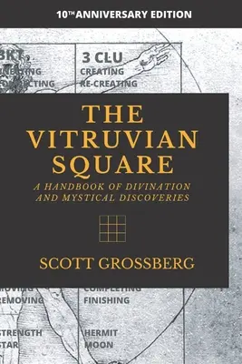Vitruviánsky štvorec: Príručka veštenia a mystických objavov - The Vitruvian Square: A Handbook of Divination and Mystical Discoveries