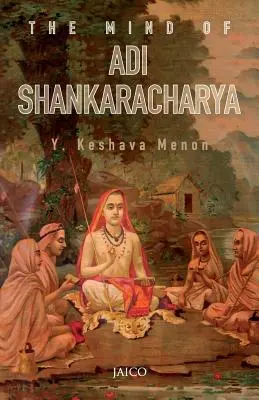 Myseľ Adiho Šankaračárju - The Mind of Adi Shankaracharya