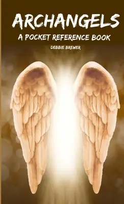Archanjeli, vrecková príručka - Archangels, A Pocket Reference Book