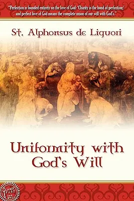 Jednota s Božou vôľou - Uniformity With God's Will