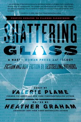 Roztrieštené sklo: Antológia vydavateľstva Nasty Woman Press - Shattering Glass: A Nasty Woman Press Anthology