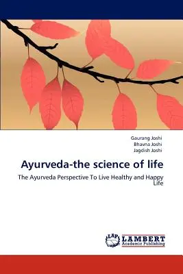 Ajurvéda - veda o živote - Ayurveda-the science of life