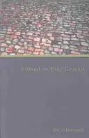 Stojím na svätej pôde - I Stand on Holy Ground