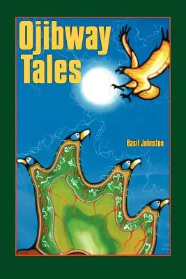 Ojibwayské príbehy - Ojibway Tales