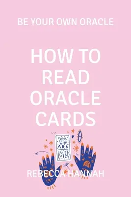 Ako čítať z vešteckých kariet: Ako sa stať vlastným veštcom? - How to Read Oracle Cards: Be Your Own Oracle