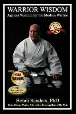 Múdrosť bojovníka: Múdrosť pre moderného bojovníka - Warrior Wisdom: Ageless Wisdom for the Modern Warrior