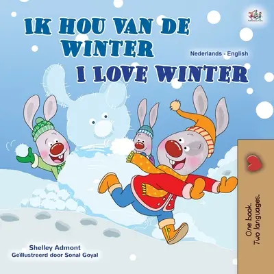 Milujem zimu (holandsko-anglická dvojjazyčná detská kniha) - I Love Winter (Dutch English Bilingual Children's Book)
