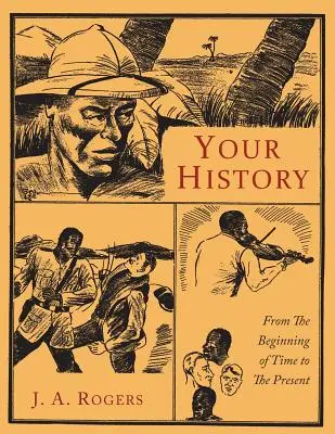 Vaša história: Od počiatku vekov po súčasnosť - Your History: From the Beginning of Time to the Present