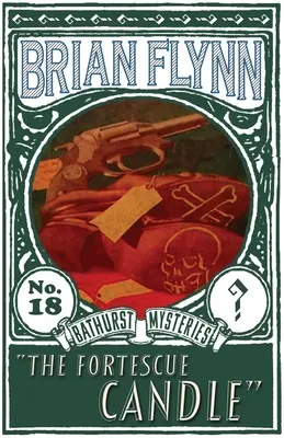 Fortescueova sviečka: Záhada Anthonyho Bathursta - The Fortescue Candle: An Anthony Bathurst Mystery