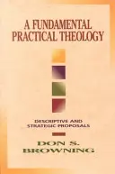 Základná praktická teológia - Fundamental Practical Theology