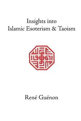 Poznatky o islamskom ezoterizme a taoizme - Insights Into Islamic Esoterism and Taoism